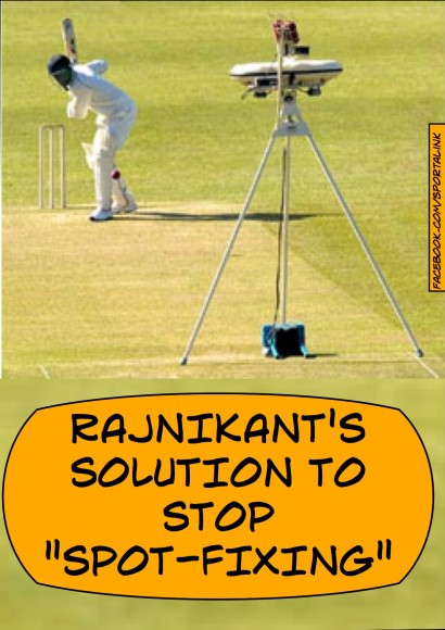 Rajnikant's Solution for Spot Fixing