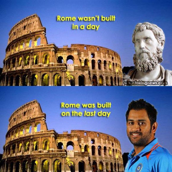 If you know what I mean....MS Dhoni classic example for right man at the right time :)