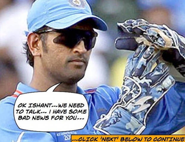 Dhoni has bad news for Ishant